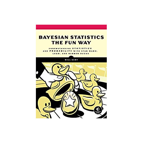 Bayesian Statistics the Fun Way