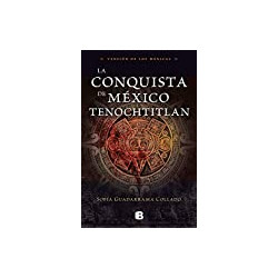 La conquista de México