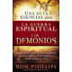 Una guia esencial para la guerra espiritual y los demonios