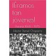 ¡Éramos tan jóvenes!: Paraná 1965 - 1975 (Spanish Edition)