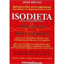 Isodieta (Dieta Isolipoproteica) Adelgazante y Revitalizadora (Spanish Edition)