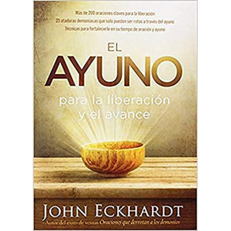 El ayuno para la liberación y el avance