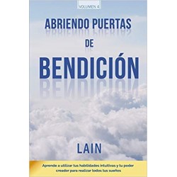 Abriendo Puertas de Bendición (La Voz de Tu Alma) (Spanish Edition)