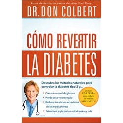 Cómo revertir la diabetes: Descubra los métodos