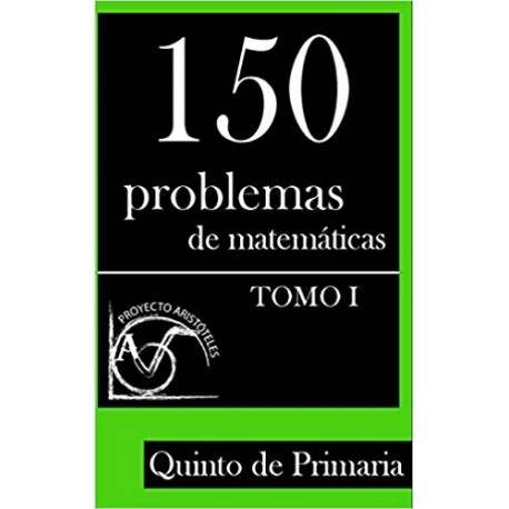 150 Problemas de Matemáticas para Quinto de Primaria