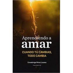 Aprendiendo a amar.: Cuando tu cambias, todo cambia