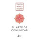 El arte de comunicar (Spanish Edition)
