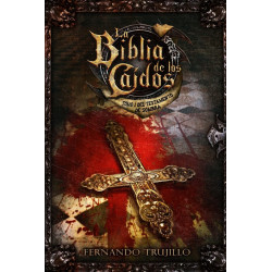 La Biblia de los Caídos. Tomo 1 del testamento de Sombra
