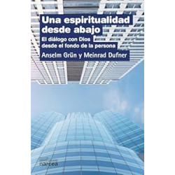 Una espiritualidad desde abajo