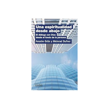 Una espiritualidad desde abajo