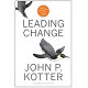 Leading Change, With a New Preface