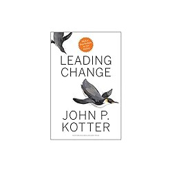 Leading Change, With a New Preface