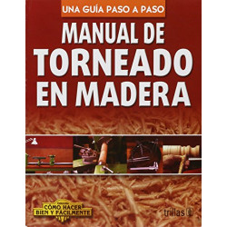 Manual De Torneado En Madera