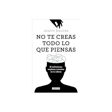 No te creas todo lo que piensas