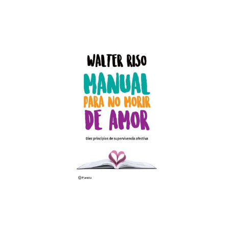 Manual para no morir de amor