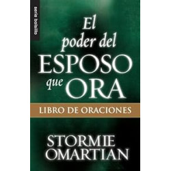 El poder del esposo que ora: Libro de oraciones