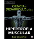 Ciencia y desarrollo de la hipertrofia muscular