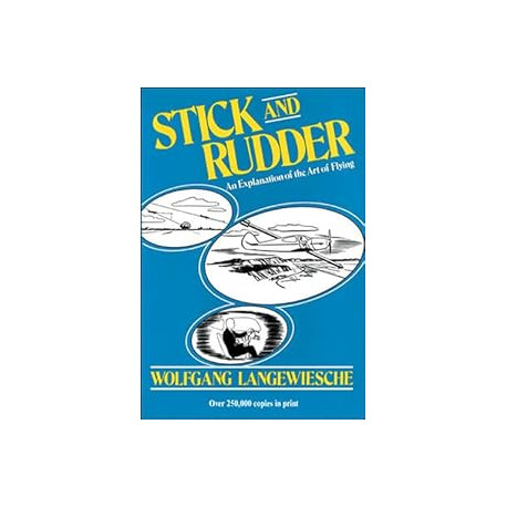 Stick and Rudder: An Explanation of the Art of Flying