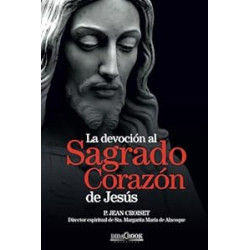 La devoción al Sagrado Corazón de Jesús