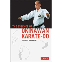 The Essence of Okinawan Karate-Do