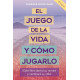 Juego de la Vida y Como Jugarlo