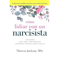 Cómo Lidiar con un Narcisista