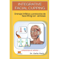 INTEGRATIVE FACIAL CUPPING