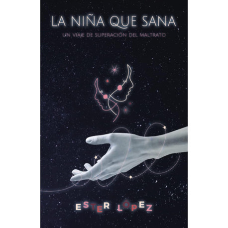 La niña que sana: Un viaje de superación del maltrato