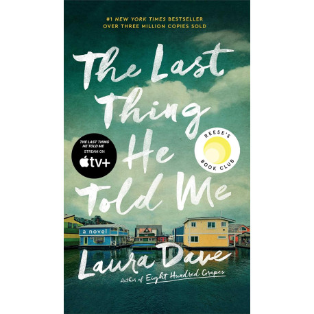 The Last Thing He Told Me: A Novel