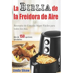 La Biblia de la Freidora de Aire