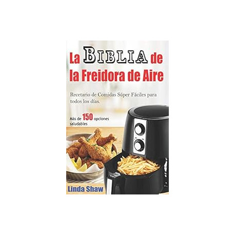 La Biblia de la Freidora de Aire