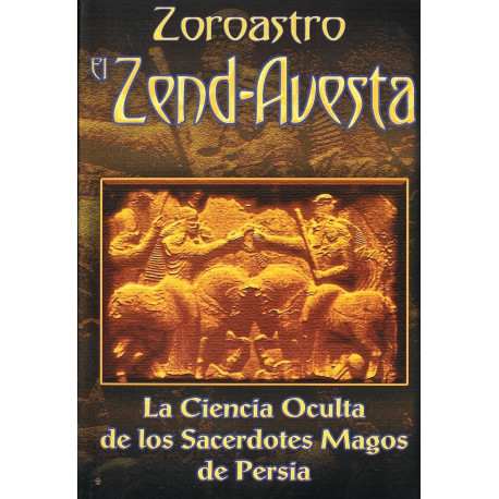 Zoroastro el Zend-Avesta