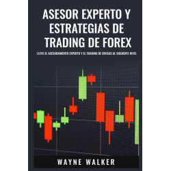 Asesor Experto y Estrategias de Trading de Forex