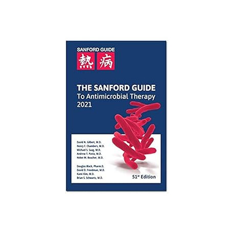 The Sanford Guide to Antimicrobial Therapy 2021