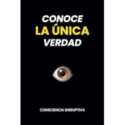 Conoce LA ÚNICA Verdad