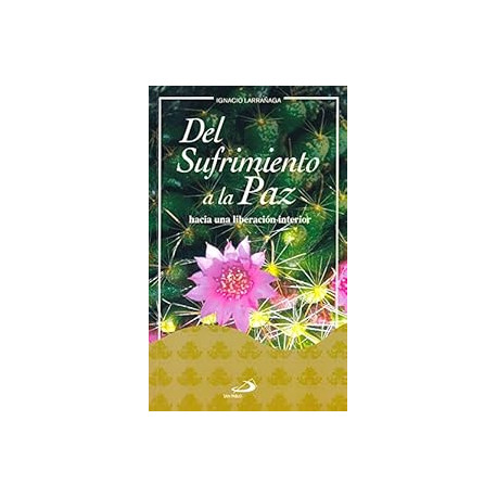 Del Sufrimiento a la Paz