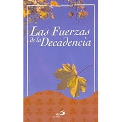 Las Fuerzas de la Decadencia