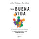 Una buena vida