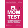 El Mom Test