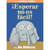 ¡Esperar no es fácil!