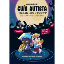 Guía Autista: Consejos para sobrevivir en el loco mundo de los neurotípicos