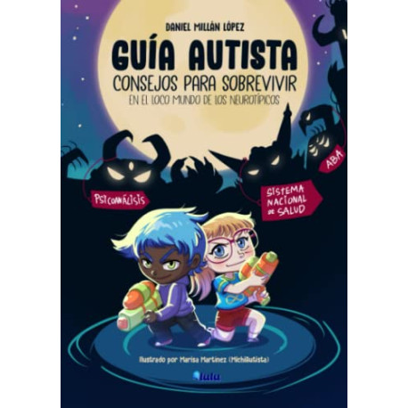 Guía Autista: Consejos para sobrevivir en el loco mundo de los neurotípicos