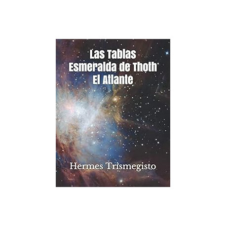 Las Tablas Esmeralda de Thoth El Atlante