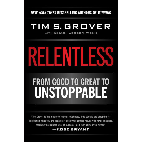 Relentless: From Good to Great to Unstoppable