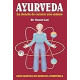 Ayurveda: La ciencia de curarse uno mismo