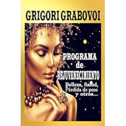 Programa de rejuvenecimiento: Belleza, salud, pérdida de peso y otros