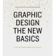 Graphic Design: The New Basics