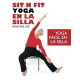 Sit N Fit Yoga En La Silla: Yoga Fácil en la Silla