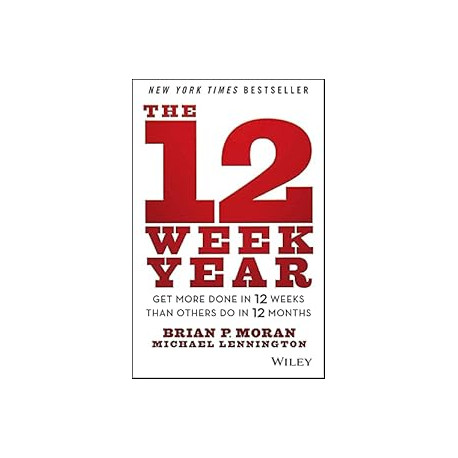 The 12 Week Year