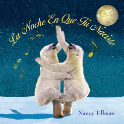 La Noche En Que Tú Naciste